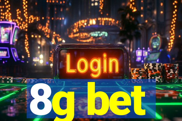 8g bet